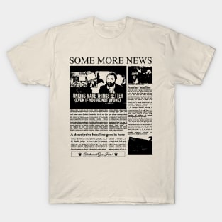 SOME MORE NEWS - NEWSPAPER T-Shirt